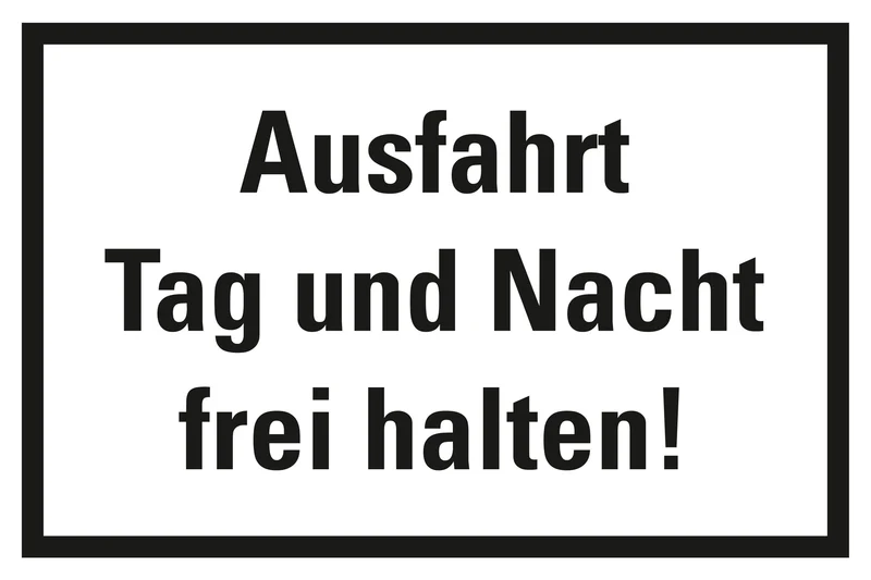 Hinweisschild, Ausfahrt freihalten