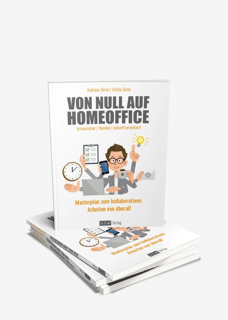 Von Null auf Homeoffice - Masterplan für kollaboratives Arbeiten von Überall