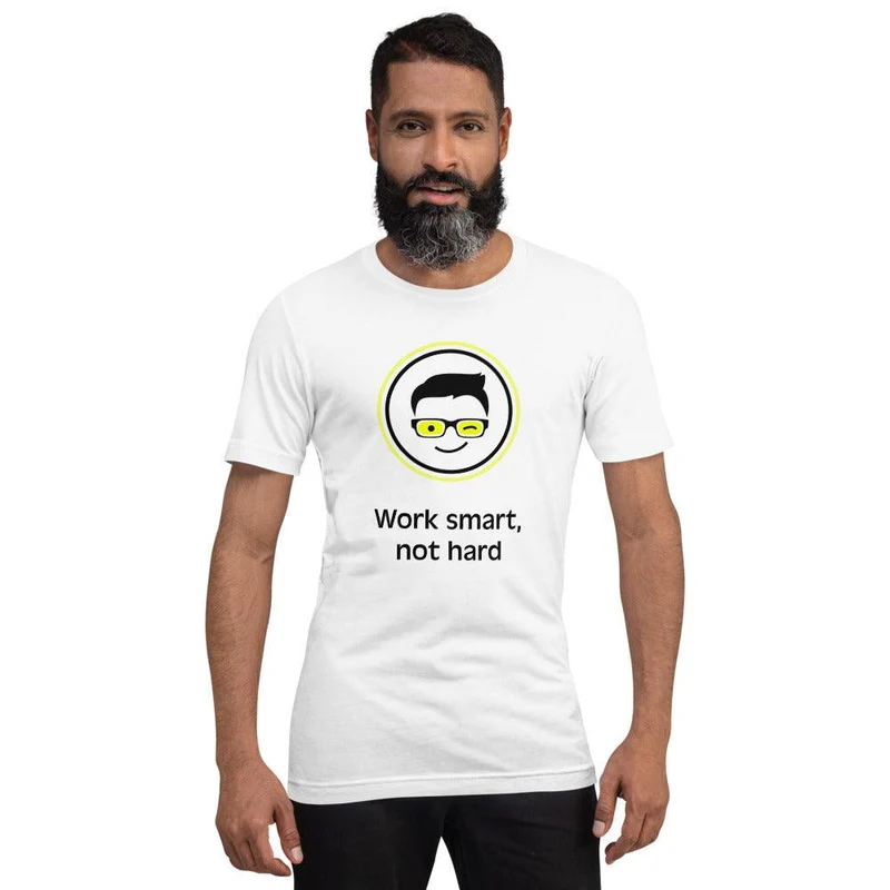 Unisex-T-Shirt aus Baumwolle "Work smart not hard"